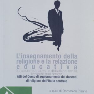 L'insegnamento della religione e la relazione educativa