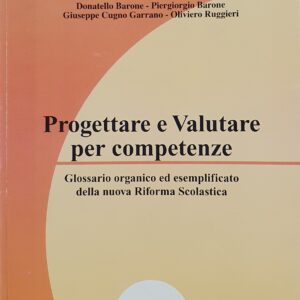 Progettare e Valutare per competenze